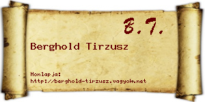 Berghold Tirzusz névjegykártya